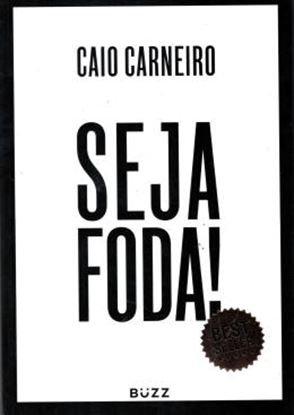 Imagem de SEJA FODA!